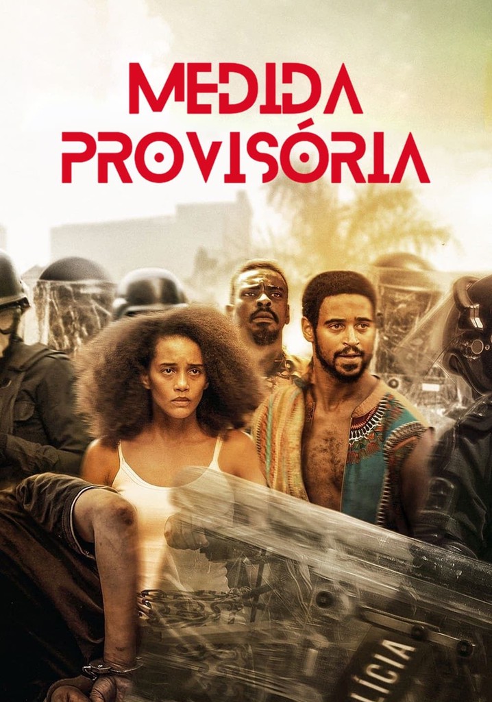 Medida Provisória Filme Veja Onde Assistir